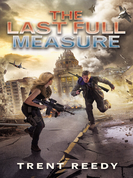 Title details for The Last Full Measure by Trent Reedy - Wait list